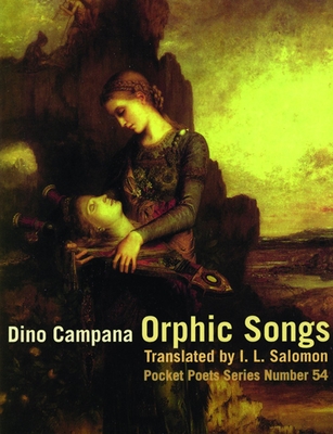 Orphic Songs - Dino Campana