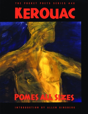 Pomes All Sizes - Jack Kerouac