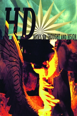 Notes on Thought and Vision - Hilda Doolittle (h D. ).