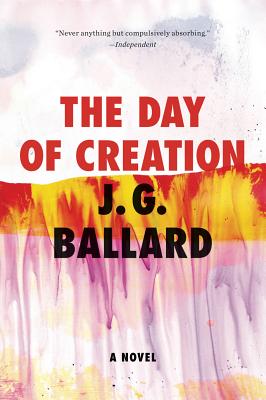 The Day of Creation - J. G. Ballard