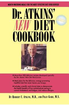 Coperta cărții 'Dr. Atkins' New Diet Cookbook - Robert C. Atkins M. D.'