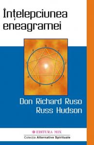 Intelepciunea eneagramei - Don Richard Riso, Russ Hudson