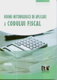 Coperta cărții 'Norme metodologice de aplicare a codului fiscal 2009'