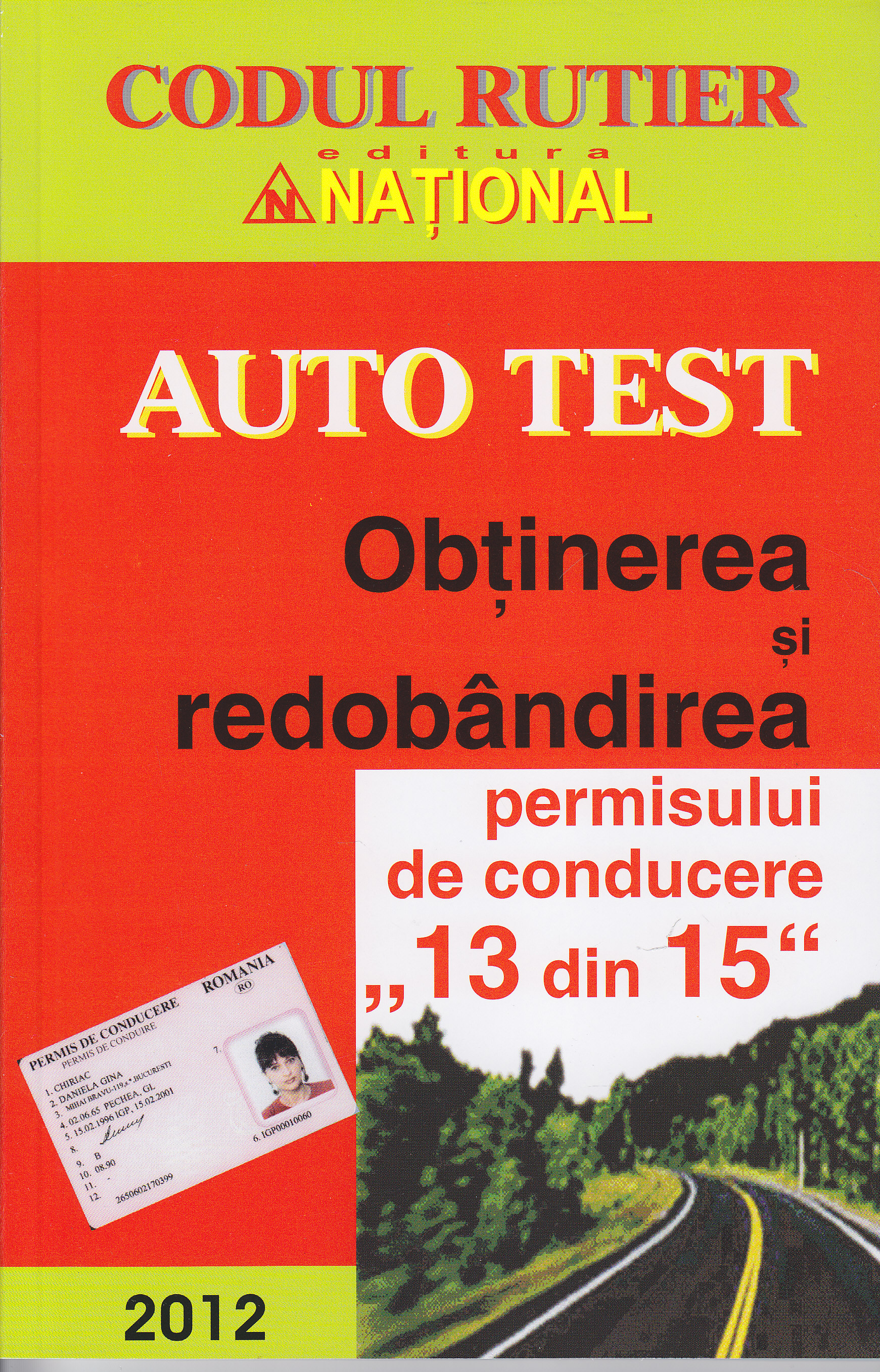 Coperta cărții '2013 auto test obtinerea si redobandirea permisului de conducere'