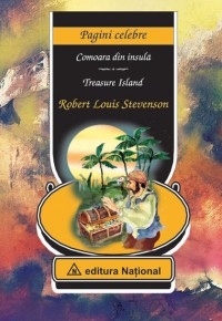Comoara din insula, treasure island - Robert Louis Stevenson