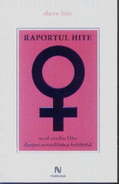 Raportul Hite. Despre sexualitatea feminina - Shere Hite