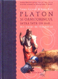 Platon si ornitorincul intra intr-un bar... - Thomas Cathcart, Daniel Klein
