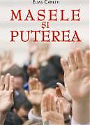 Coperta cărții 'Masele si puterea - Elias Canetti'