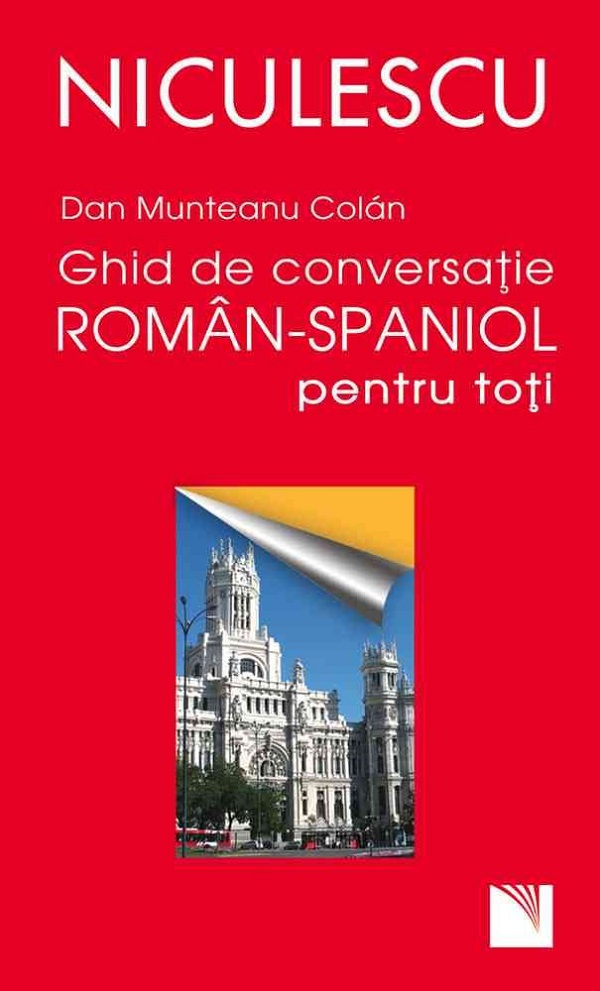 Ghid de conversatie roman-spaniol - Dan Munteanu Colan