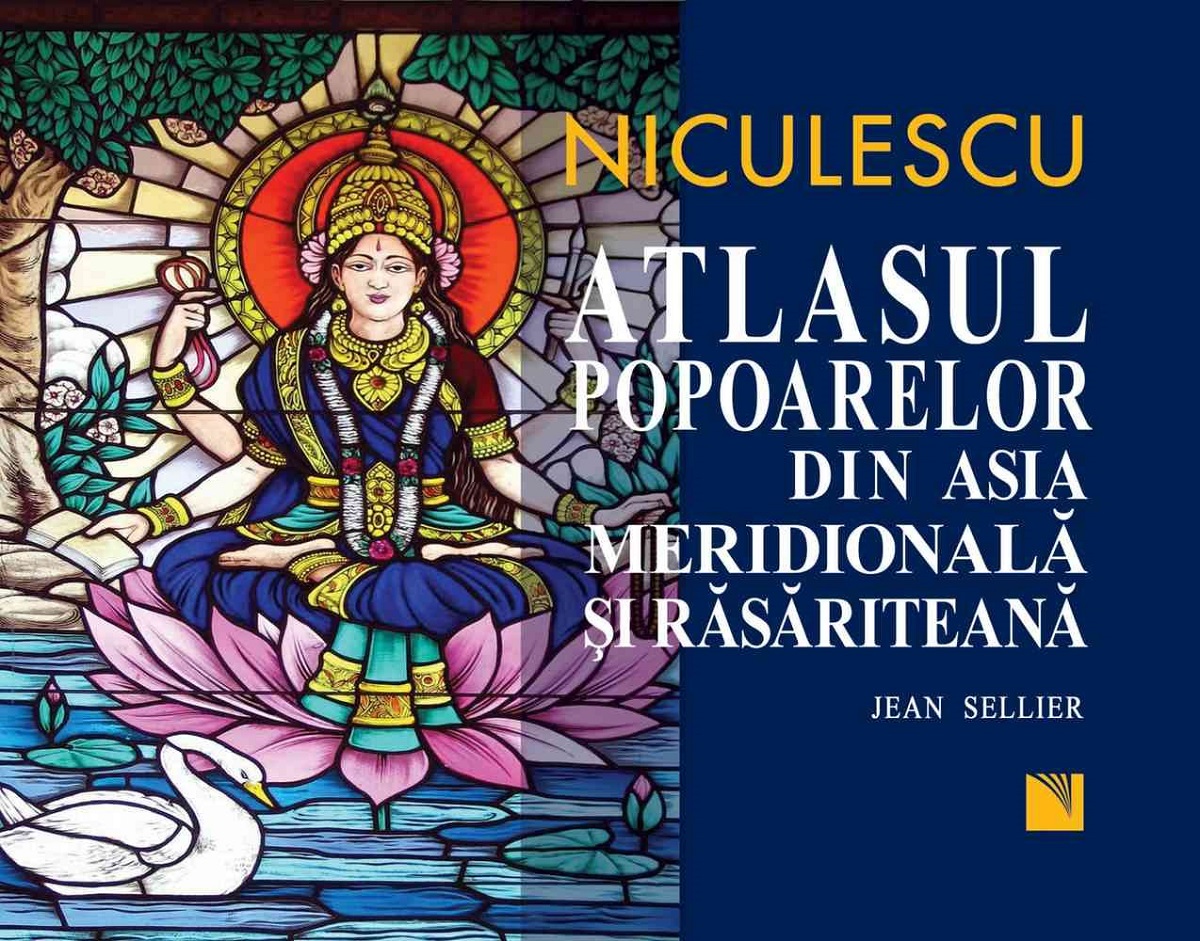 Atlasul popoarelor din Asia meridionala si rasariteana - Jean Sellier