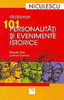 Coperta cărții '101 pesonalitati si evenimente istorice - Magda Stan, Cristian Vornicu'