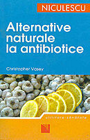 Alternative naturale la antibiotice - Christopher Vasey