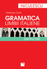 Gramatica limbii italiene pentru toti - Christiane Cochi