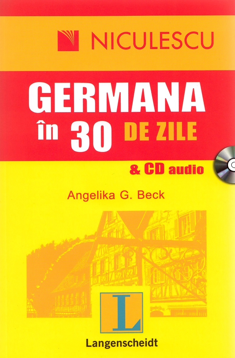 Germana in 30 de zile + CD audio - Angelika G. Beck