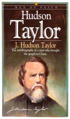 Hudson Taylor - J. Hudson Taylor