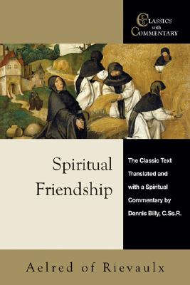 Spiritual Friendship - Dennis Billy
