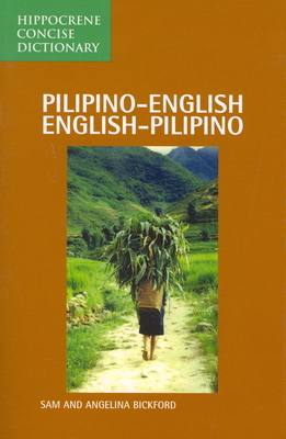 Pilipino-English/English-Pilipino Concise Dictionary - Sam Bickford