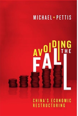 Avoiding the Fall - Michael Pettis