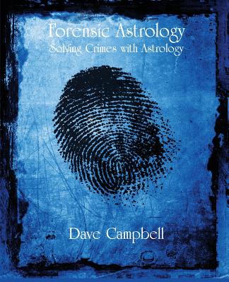 Forensic Astrology - Dave Campbell
