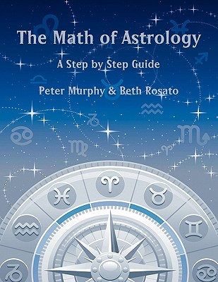 The Math of Astrology - Peter Murphy