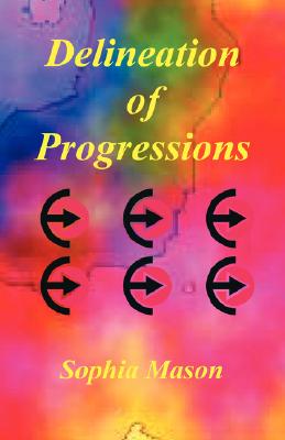 Delineation of Progressions - Sophia Mason