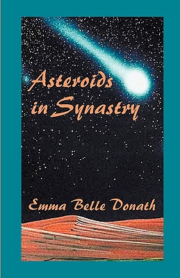 Asteroids in Synastry - Emma B. Donath