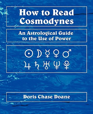 How to Read Cosmodynes - Doris Chase Doane