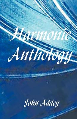 Harmonic Anthology - John Addey