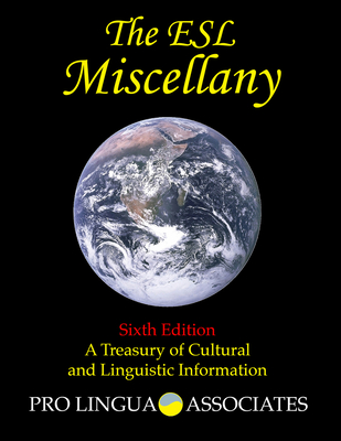 The ESL Miscellany: A Treasury of Cultural and Linguistic Information - Raymond C. Clark
