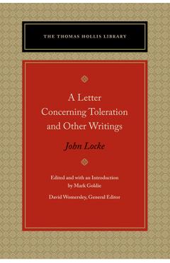 A Letter Concerning Toleration and Other Writings