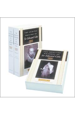 Coperta cărții 'The Selected Writings of Sir Edward Coke - Sir Edward Coke'