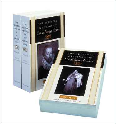 Coperta cărții 'The Selected Writings of Sir Edward Coke - Sir Edward Coke'