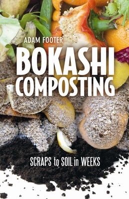 Bokashi Composting - Adam Footer
