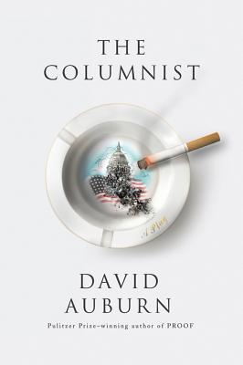 The Columnist: A Play - David Auburn