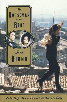 The Horseman on the Roof - Jean Giono