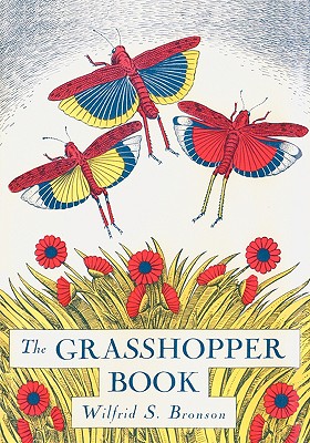 The Grasshopper Book - Wilfrid Swancourt Bronson