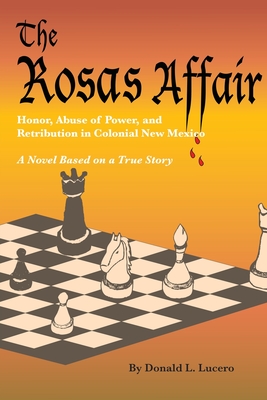 The Rosas Affair - Donald L. Lucero