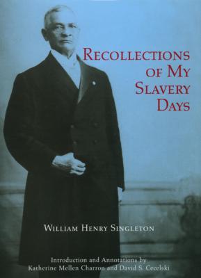 Recollections of My Slavery Days - Katherine Mellen Charron