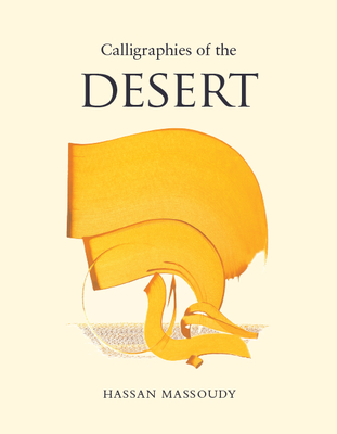 Calligraphies of the Desert - Hassan Massoudy