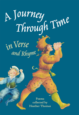 A Journey Through Time in Verse and Rhyme - Heather Thomas