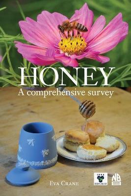 Honey, a comprehensive survey - Eva Crane