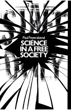 Science in a Free Society - Paul Feyerabend
