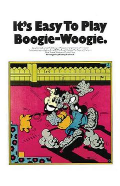 Coperta cărții 'It's Easy to Play Boogie-Woogie: Piano Solo - Hal Leonard Corp'