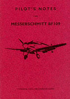 Messerschmitt Me 109 - Pilot's Notes - 