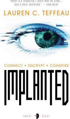 Coperta cărții 'Implanted - Lauren C. Teffeau'