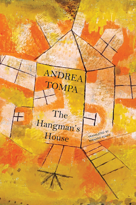 The Hangman's House - Andrea Tompa
