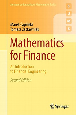 Mathematics for Finance: An Introduction to Financial Engineering - Marek Capiński