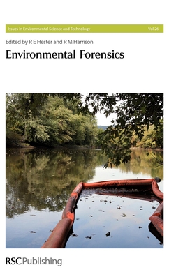 Environmental Forensics - R. E. Hester