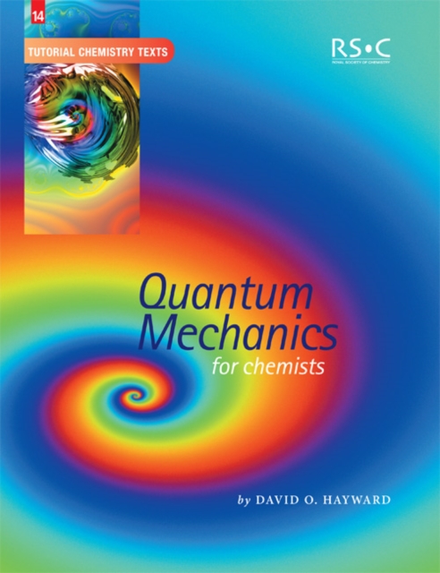 Quantum Mechanics for Chemists - David O. Hayward