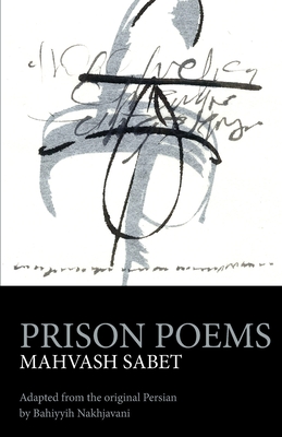 Prison Poems - Mahvash Sabet